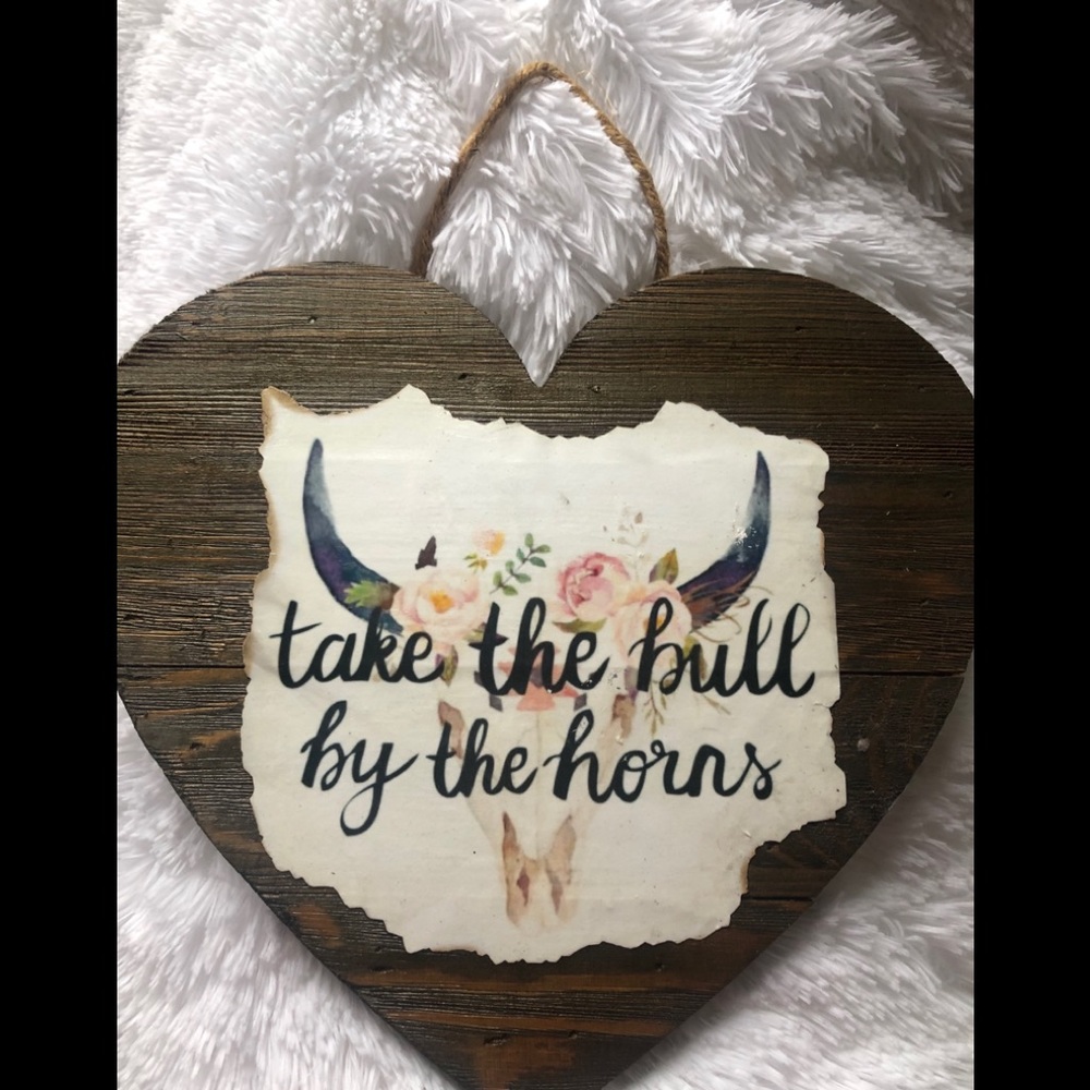 Take the bull by the horns wooden heart